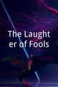 Charles Saunders The Laughter of Fools