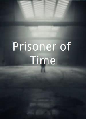 Prisoner of Time海报封面图