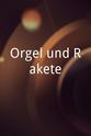 Fritz Böttger Orgel und Rakete
