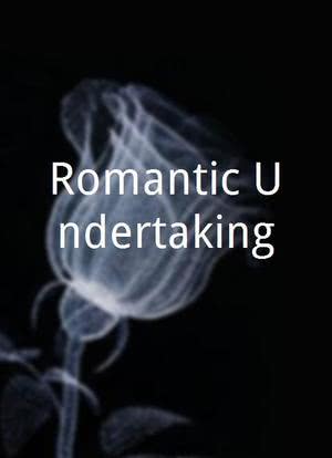 Romantic Undertaking海报封面图