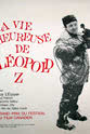 Raymond Lemay La vie heureuse de Léopold Z