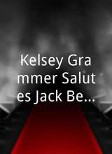Kelsey Grammer Salutes Jack Benny