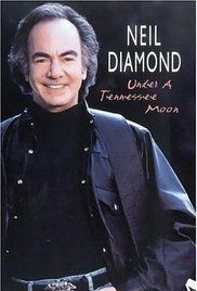 Neil Diamond: Under a Tennessee Moon海报封面图