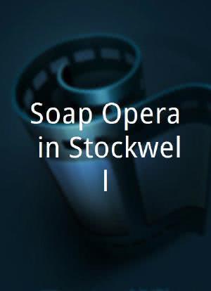 Soap Opera in Stockwell海报封面图