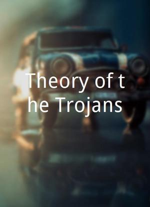 Theory of the Trojans海报封面图