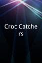塞尔吉奥梅尔斯 Croc Catchers