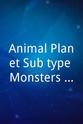 Kara Vedder Animal Planet Sub-type Monsters Inside Me