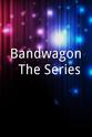 Gannon Brousseau Bandwagon: The Series