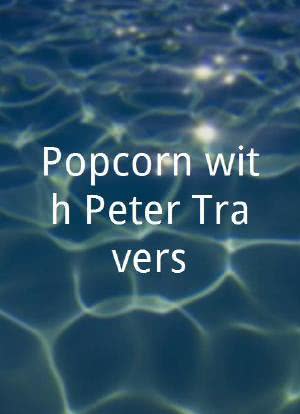 Popcorn with Peter Travers海报封面图