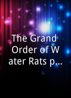 The Grand Order of Water Rats presents海报封面图