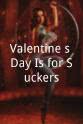Steve Madar Valentine's Day Is for Suckers