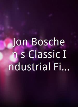 Jon Boschen's Classic Industrial Film Showcase海报封面图