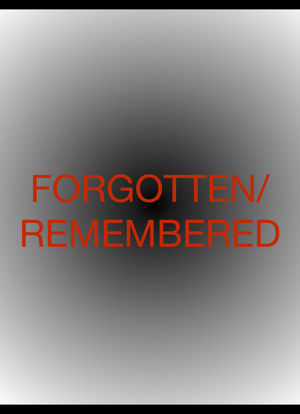 Forgotten/Remembered海报封面图