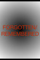 Andrew Hunter Sherman Forgotten/Remembered