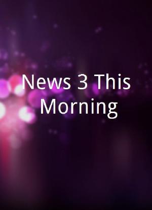 News 3 This Morning海报封面图