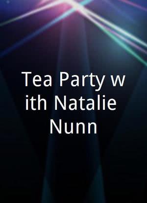 Tea Party with Natalie Nunn海报封面图