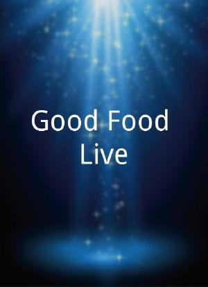 Good Food Live海报封面图