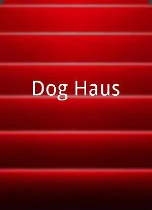 Dog Haus海报封面图