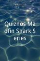 Jake Perry Quiznos Madfin Shark Series