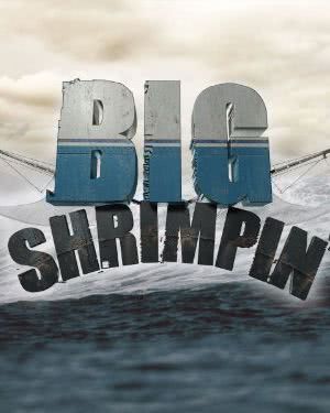 Big Shrimpin'海报封面图