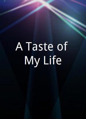 A Taste of My Life海报封面图
