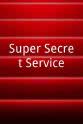 Mark Hudson Super Secret Service