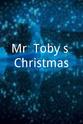 Greta Hamby Mr. Toby's Christmas