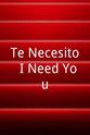 Stephen R. Swanson II Te Necesito (I Need You)