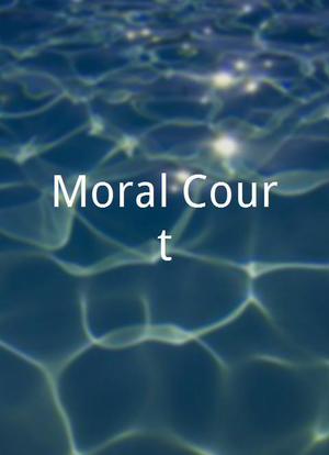 Moral Court海报封面图