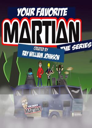 Your Favorite Martian: The Series海报封面图