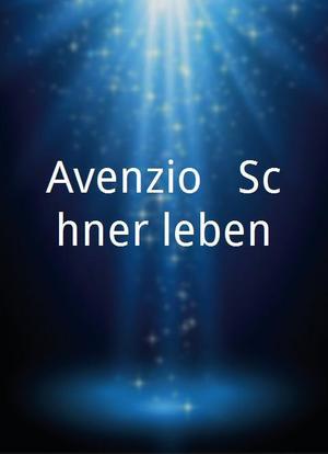 Avenzio - Schöner leben!海报封面图