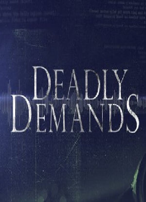 Deadly Demands海报封面图