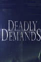 Sean M. Brown Deadly Demands
