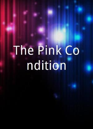 The Pink Condition海报封面图