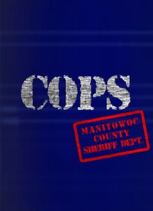 COPS Manitowoc Sheriff Dept.海报封面图