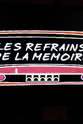 Jean-Loup Chiflet Les Refrains de la mémoire