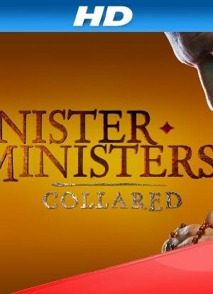 Sinister Ministers: Collared海报封面图