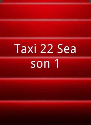 Taxi 22 Season 1海报封面图