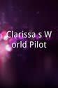 Cora Anne Williams Clarissa`s World Pilot