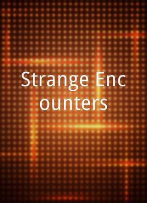 Strange Encounters海报封面图