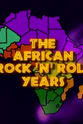 Papa Wemba The African Rock `n` Roll Years