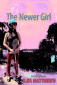 Tyler Messner The Newer Girl