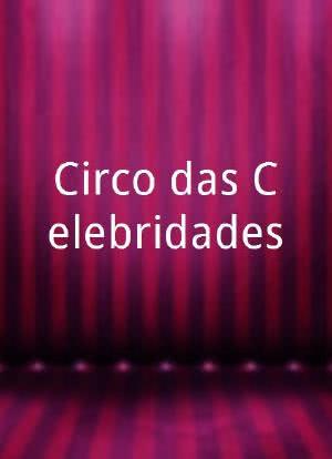 Circo das Celebridades海报封面图