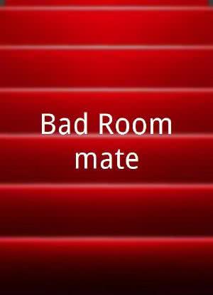 Bad Roommate海报封面图