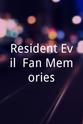 Jon M. Gibson Resident Evil: Fan Memories
