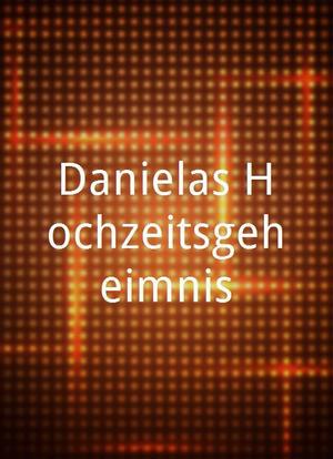 Danielas Hochzeitsgeheimnis海报封面图