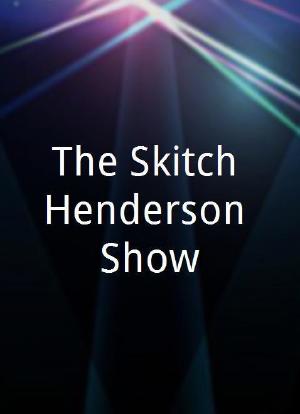 The Skitch Henderson Show海报封面图