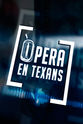 Carles Xuriguera Òpera en texans