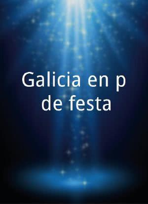 Galicia en pé de festa海报封面图