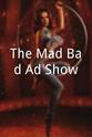 Deborah Wise The Mad Bad Ad Show